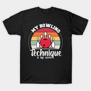 Funny Retro My bowling technique is top secret funny bowling bowler T-Shirt